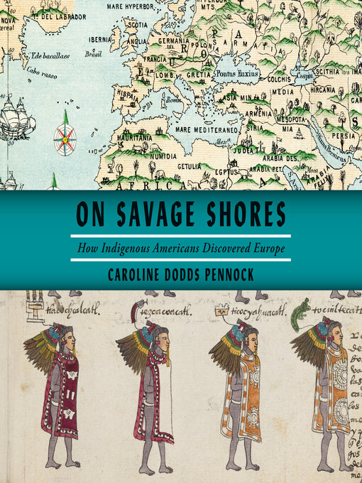 Title details for On Savage Shores by Caroline Dodds Pennock - Available